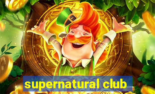 supernatural club